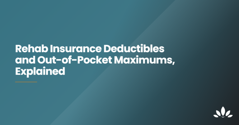rehab-insurance-deductibles-oop-maximums