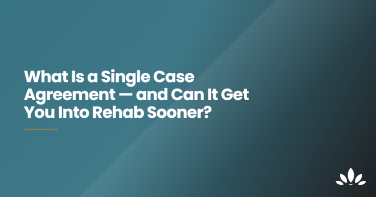 single-case-agreement-rehab